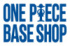 『ONE PIECE BASE SHOP』入店受付対応でトラブル謝罪