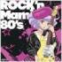 ˡŷȥꥣߡޥߡROCK'n Mami 80'sץ㥱å